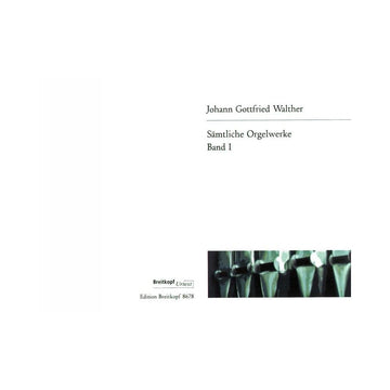 Walther J.G. - Integrale Pour Orgue Vol.1