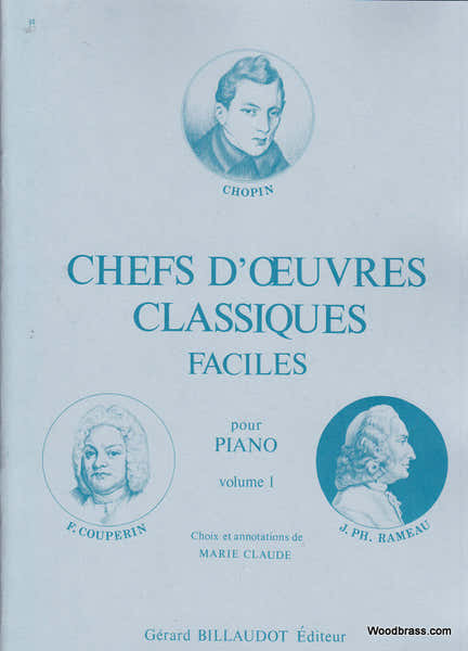 Billaudot CHEFS D'OEUVRES CLASSIQUES FACILES VOL.1 - PIANO