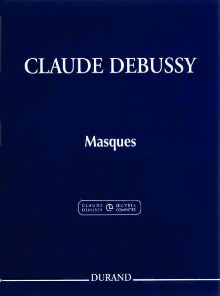 Durand DEBUSSY C. - MASQUES POUR PIANO