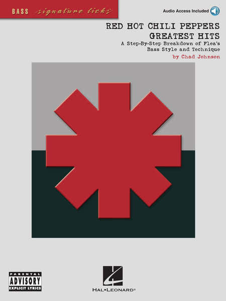 Hal Leonard Red Hot Chili Peppers - Greatest Hits Signature Licks + Audio En Ligne - Bass Tab