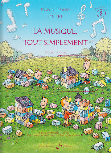 Jollet JEAN-clément - La Musique Tout Simplement Volume 2 Professeur