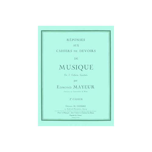 Combre Mayeur - Réponses Aux Devoirs Du No.2 - Formation Musicale