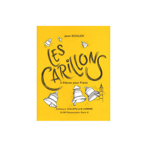 Combre Sichler - Les Carillons (5 Pièces) - Piano