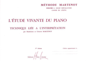 MARTENOT G. / MARTENOT M. - ETUDE VIVANTE 1 - PREPARATOIRE ELEVE - PIANO