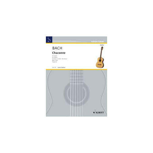 Schott Bach J.S. - Chaconne In D Minor BWV 1004 - Guitar