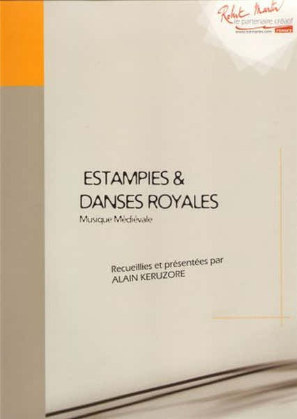 Robert Martin Keruzore A. - Estampies et Danses Royales