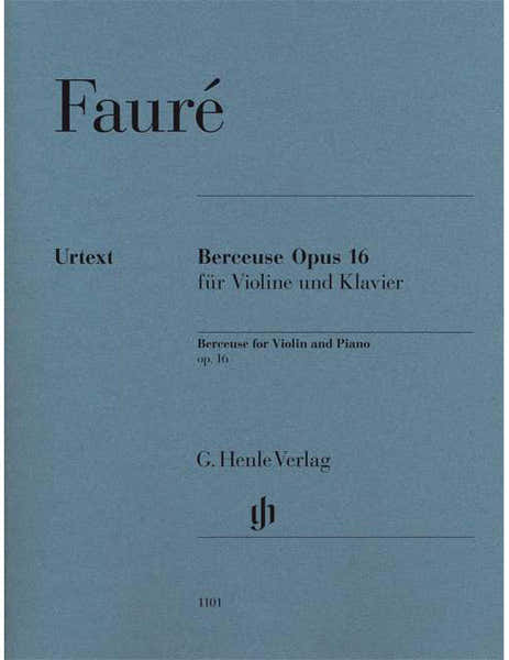 Henle Verlag Fauré - Berceuse Op. 16 - Violon et Piano