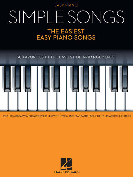 Hal Leonard Simple Songs - The Easiest Easy Piano Songs