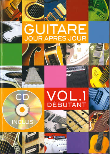 Play Music Publishing Desgranges Bruno - La Guitare Jour Apres Jour Vol.1 +CD