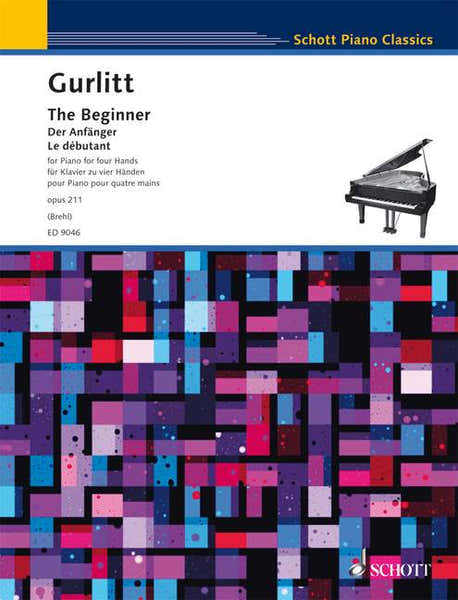 Schott GURLITT CORNELIUS - THE BEGINNER OP. 211 - PIANO