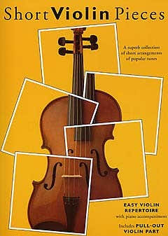 Bosworth SHORT VIOLIN PIECES - A SUPERB COLLECTION OF SHORT ARRANGEMENTS OF POPULAR TUNES - VIOLIN
