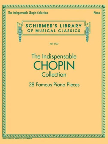 THE INDISPENSABLE CHOPIN COLLECTION - PIANO