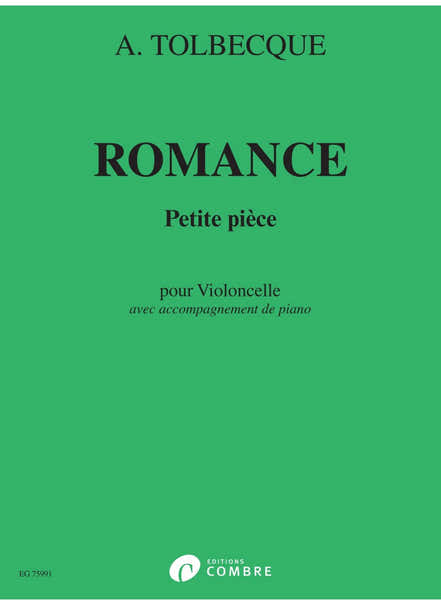 Combre Tolbecque Auguste - Romance - Violoncelle et Piano