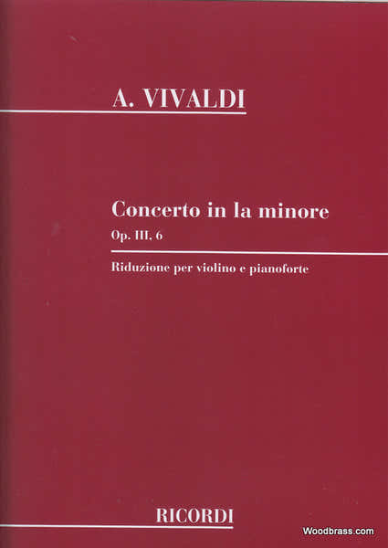 Vivaldi A. - Concerto In La Min. Op. Iii N. 6 Rv 356 - Violon Cordes Et Basse Continue