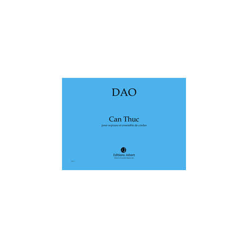 Jobert Dao - Can Thuc - Soprano et Ensemble De Cordes