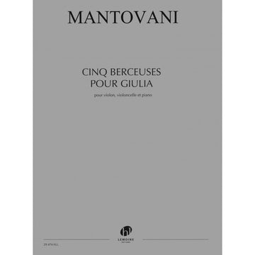 Mantovani Bruno - Cinq Berceuses Pour Giulia
