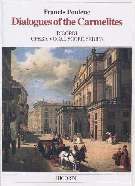 Ricordi Poulenc F. - Dialoghi Delle Carmelitane - Chant et Piano
