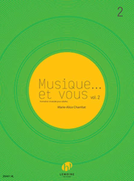 Lemoine Charritat MARIE-alice - Musique... et Vous Vol.2