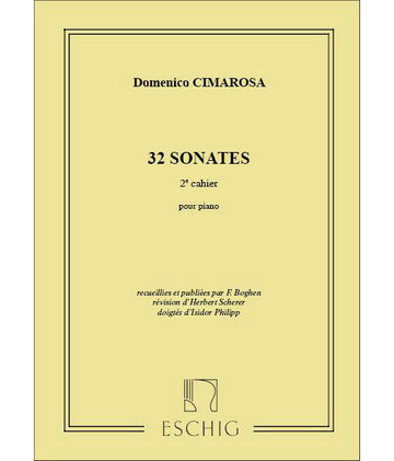 Cimarosa D. - 32 Sonates - Piano