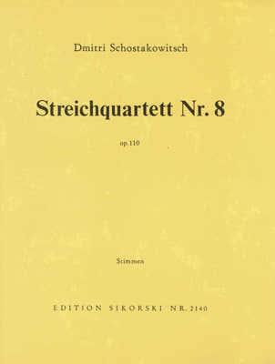 Sikorski Chostakovitch - Quatuor A Cordes N°8 Op.110 - Parties