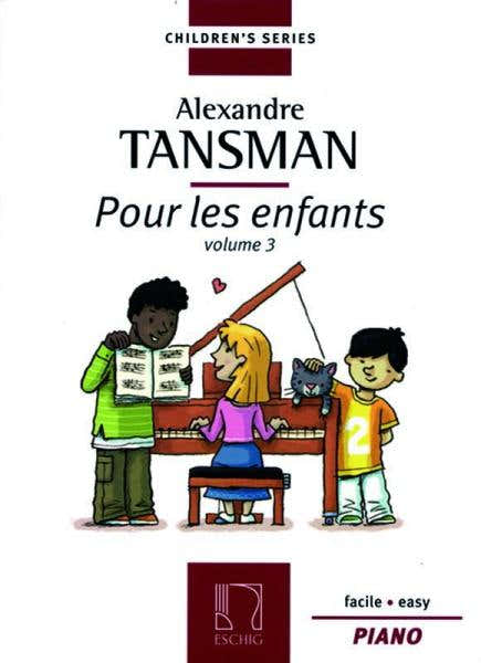 Edition Max Eschig TANSMAN A. - POUR LES ENFANTS - PIANO