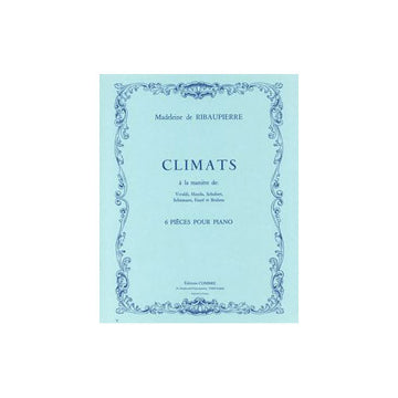 Ribaupierre - Climats (6 Pièces) - Piano