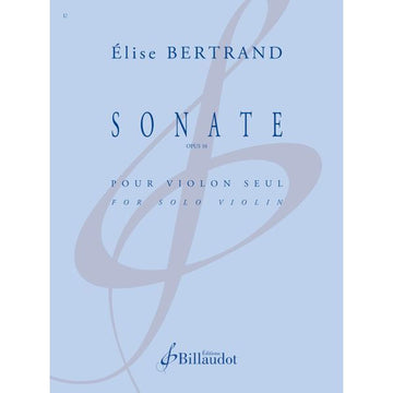 Bertrand Elise - Sonate Opus 16