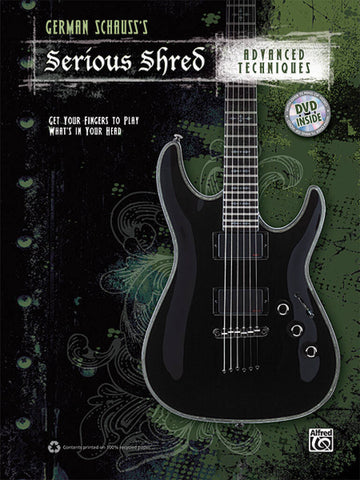 German Schauss - Serious Shred Advanced Techniques