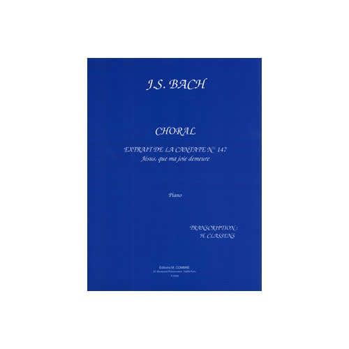 Combre Bach - Choral: Jésus Que Ma JOIE-po - Piano