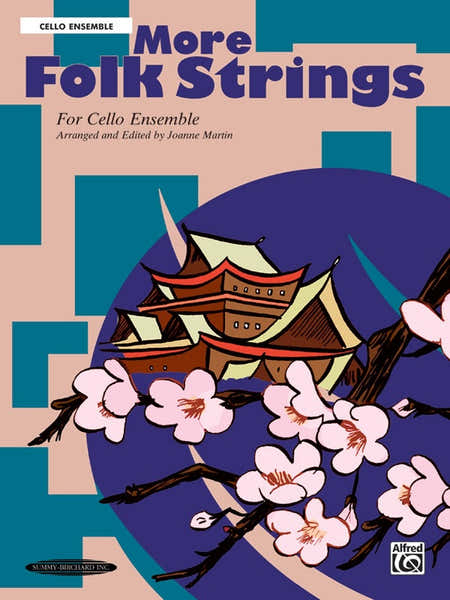 Alfred Publishing Martin Joanne - More Folk Strings - Cello Ensemble