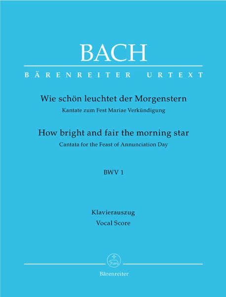 Barenreiter J.S. - Wie Schon Leuchtet Der Morgenstern Cate Bwv 1 - Ch Piano