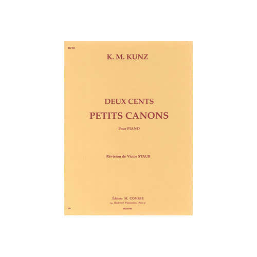 Combre Kunz - 200 Petits Canons - Piano