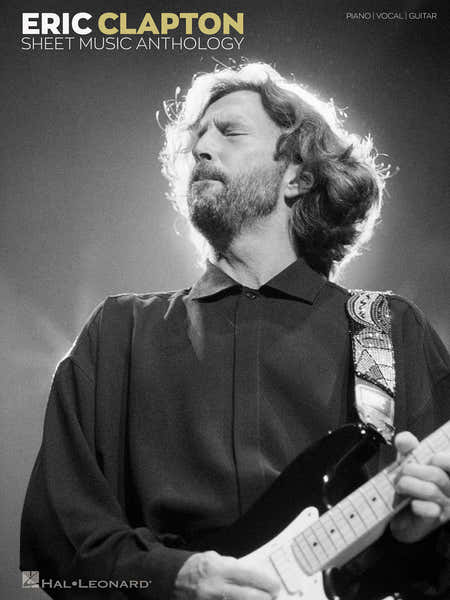 Hal Leonard Eric Clapton Sheet Music Anthology