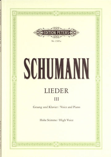 Schumann Robert - Songs Vol.3: 82 Songs - Voice And Piano