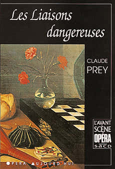 Avant-Scene Prey Claude - Les Liaisons Dangereuses - L'avant Scene Opera N°5a