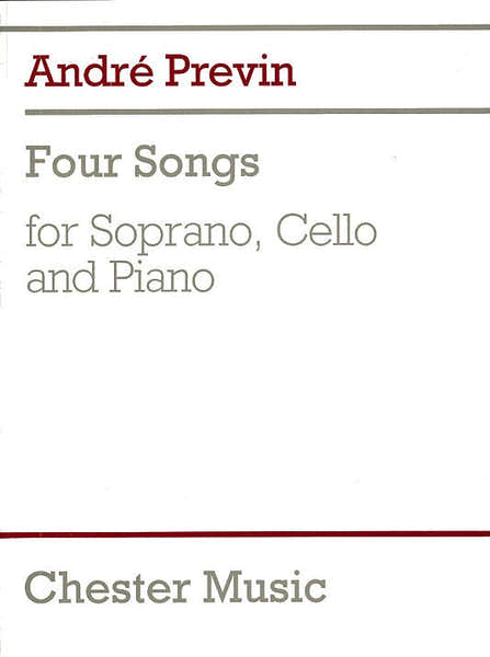 Chester Music FOUR SONGS FOR SOPRANO CELLO AND PIANO - CELLO