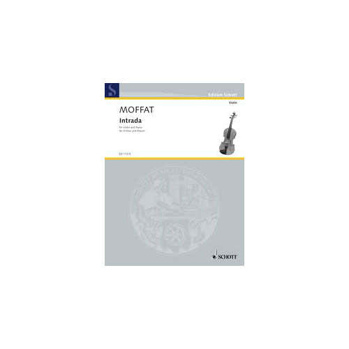 Schott Moffat A. - Intrada - Violin And Piano