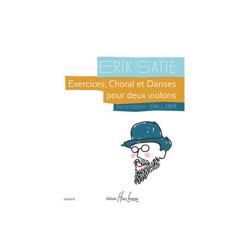 Jobert Satie - Exercices Choral Et Danses - 2 Violons