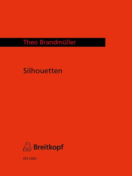 Edition Breitkopf Brandmueller Theo - Silhouetten - 4 Saxophone - Full Score