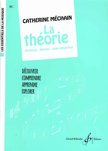 Mechain Catherine - La Theorie (coll. Les Essentiels De La Musique)