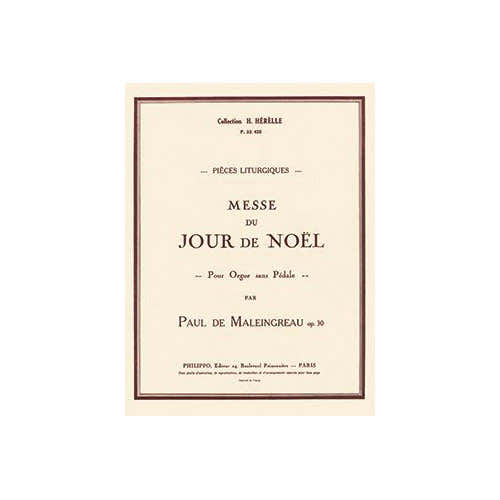 Combre Maleingreau - Messe Du Jour De Noël Op.30 - Orgue Sans Pédale