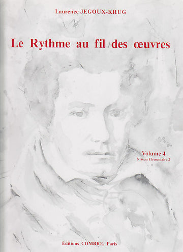 JEGOUX-krug Laurence - Le Rythme Au Fil Des Oeuvres Vol.4