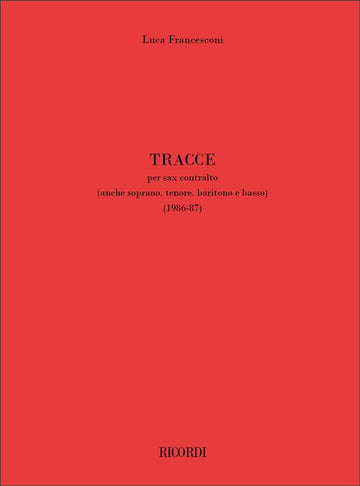 FRANCESCONI LUCA - TRACCE - SAX CONTRALTO