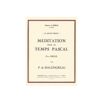 Maleingreau - Méditation PR Le Temps Pascal - Orgue