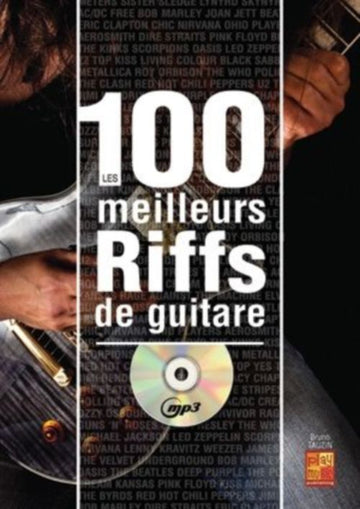 Tauzin Bruno - Les 100 Meilleurs Riffs De Guitare + CD