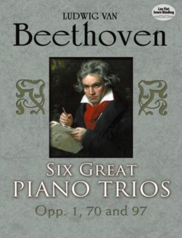 Beethoven L. (van) - Six Great Piano Trios In Full Score