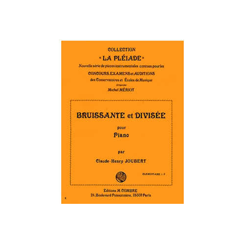 Combre Joubert CLAUDE-henry - Bruissante et Divisee - Piano