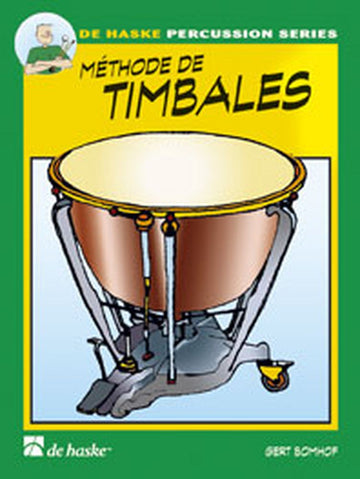 Bomhof Gert - Methode De Timbales Vol.1