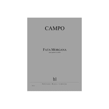 Campo - Quat. Cordes N°5 Fata Morgana - Quatuor À Cordes