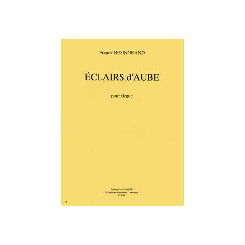 Combre Besingrand - Eclairs D'aube - Orgue